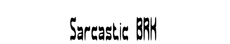 Sarcastic BRK Font Download Free