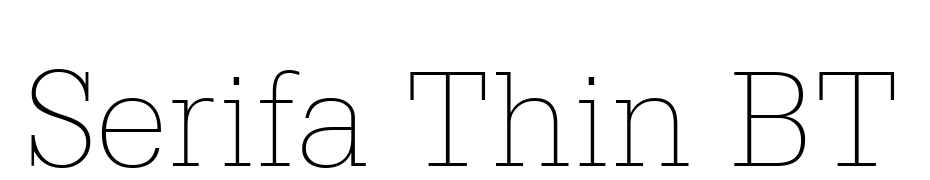 Serifa Thin BT Font Download Free