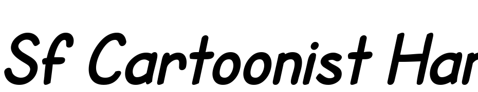 Sf Cartoonist Hand Bold Italic Font Download Free