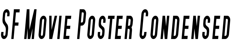SF Movie Poster Condensed Bold Italic Font Download Free
