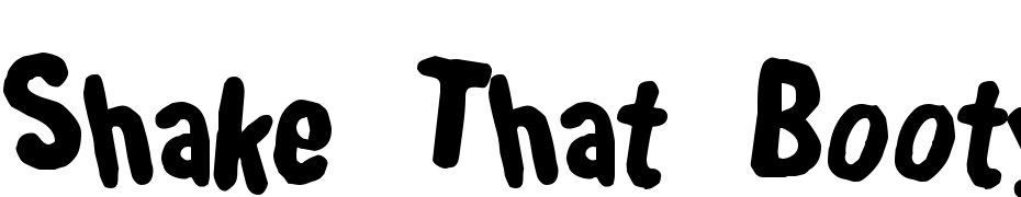 Shake That Booty Font Download Free