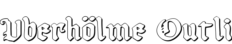 Uberh&ouml;lme Outline Font Download Free