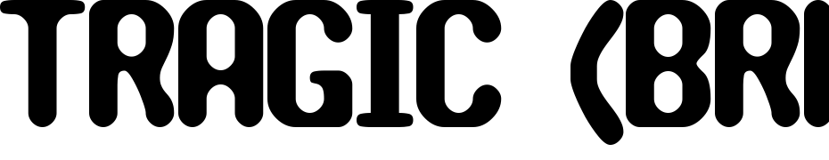 TRAGIC (BRK) Font Download Free