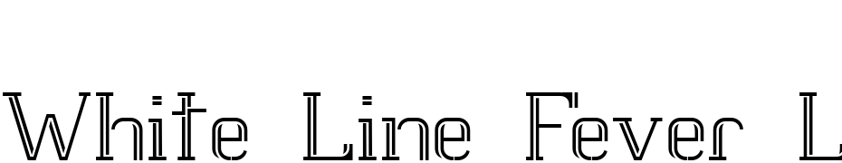 White Line Fever Light 1.00 Font Download Free