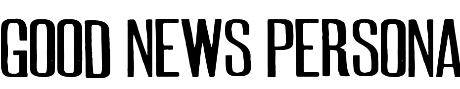 GOOD NEWS PERSONAL USE Font Download Free