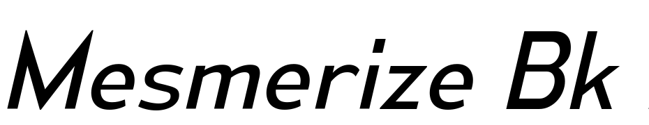 Mesmerize Bk Italic Font Download Free