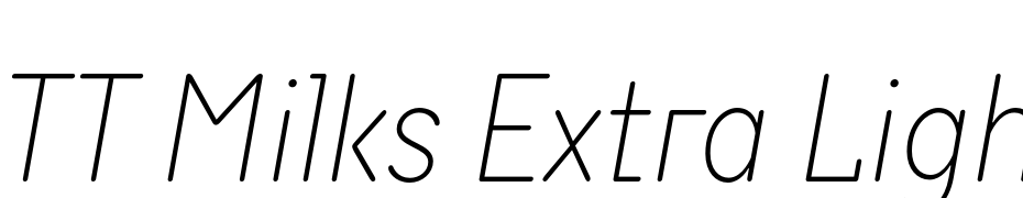 TT Milks Extra Light Italic Font Download Free
