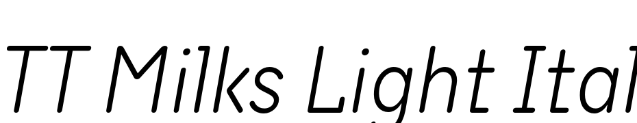 TT Milks Light Italic Font Download Free