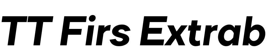TT Firs Extrabold Italic Font Download Free