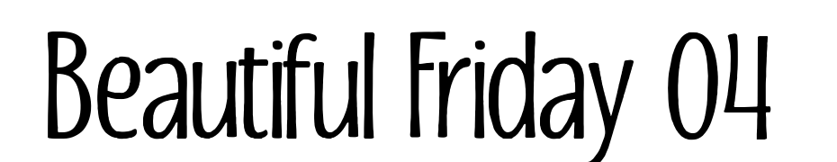 Beautiful Friday 04 Yazı tipi ücretsiz indir