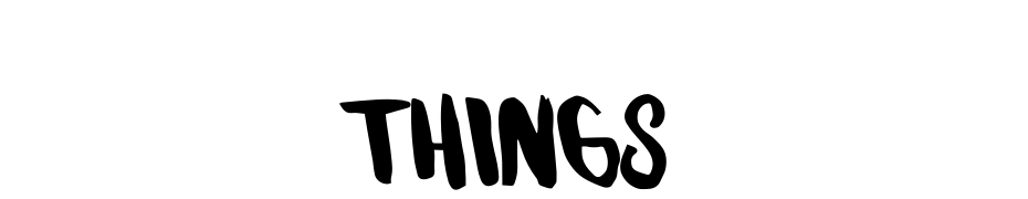 Things Scarica Caratteri Gratis