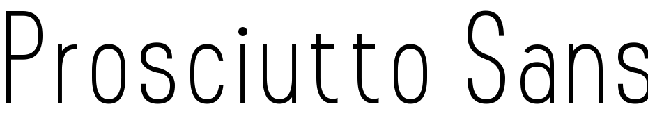 Prosciutto Sansish Font Download Free