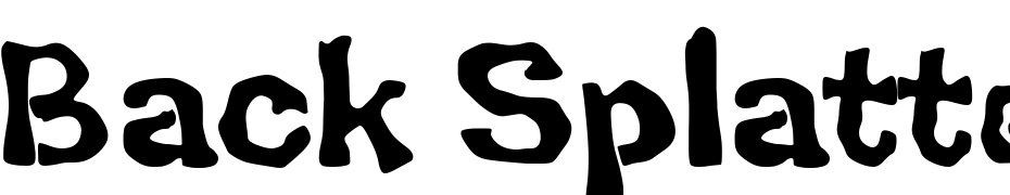 Back Splatter Drippy Font Download Free