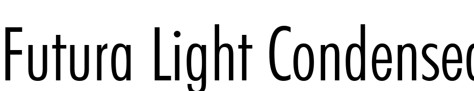 Futura Light Condensed BT Font Download Free