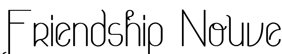 Friendship Nouveau Font Download Free