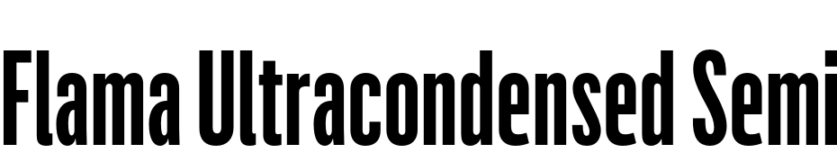 Flama Ultracondensed Semibold Font Download Free