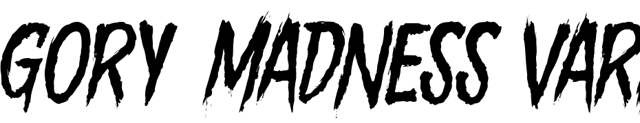 Gory Madness Variant Font Download Free