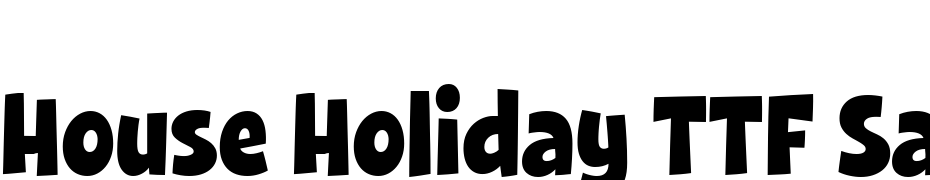 House Holiday TTF Sans Polices Telecharger