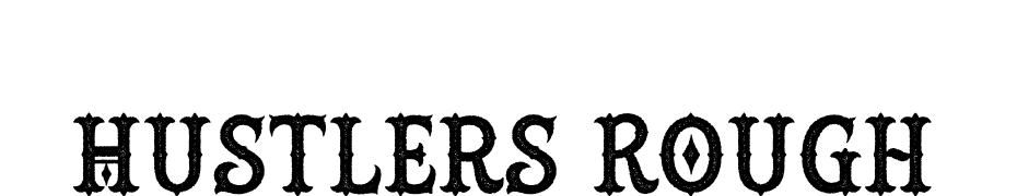 Hustlers Rough Font Download Free
