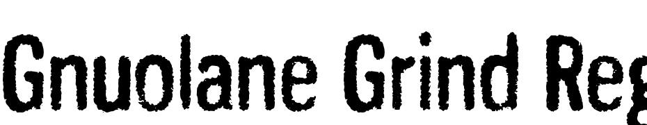 Gnuolane Grind Regular Font Download Free