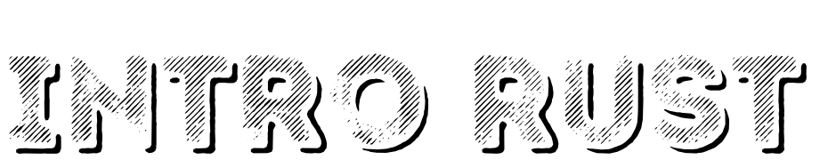 Intro Rust L Fill Shade Font Download Free