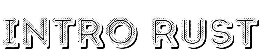 Intro Rust L Fill 2 Line Shade Font Download Free