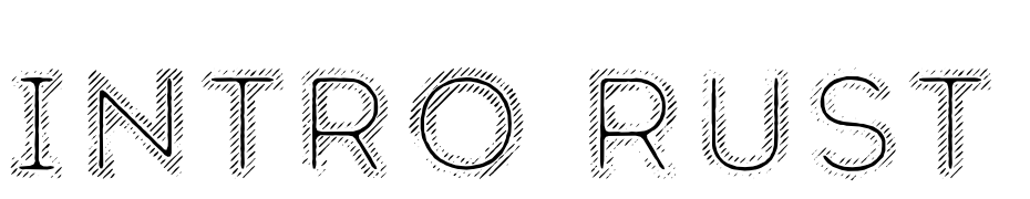 Intro Rust L Fill 2 Line Font Download Free