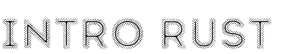 Intro Rust H1 Fill 2 Line Font Download Free