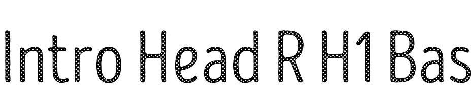 Intro Head R H1 Base Font Download Free