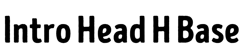 Intro Head H Base Font Download Free