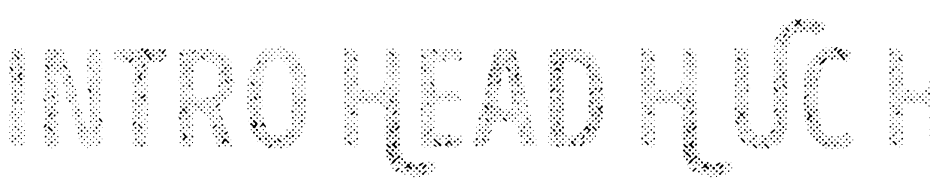 Intro Head H UC H2 Font Download Free