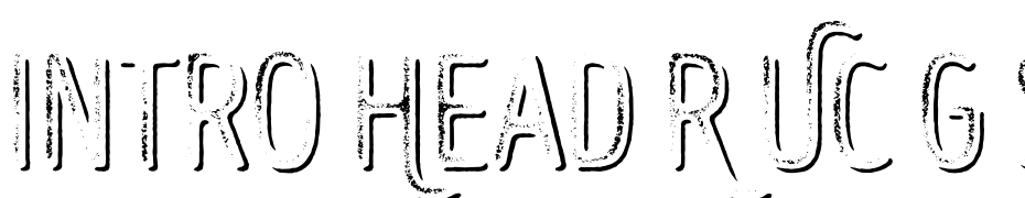 Intro Head R UC G Shade Font Download Free