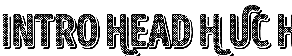 Intro Head H UC H1 Base Shade Fuente Descargar Gratis