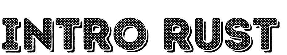 Intro Rust H1 Base Shade Yazı tipi ücretsiz indir
