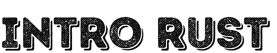 Intro Rust H2 Base Shade Font Download Free