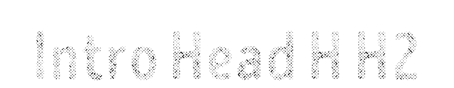 Intro Head H H2 Font Download Free