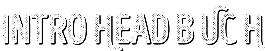 Intro Head B UC H2 Shade Font Download Free