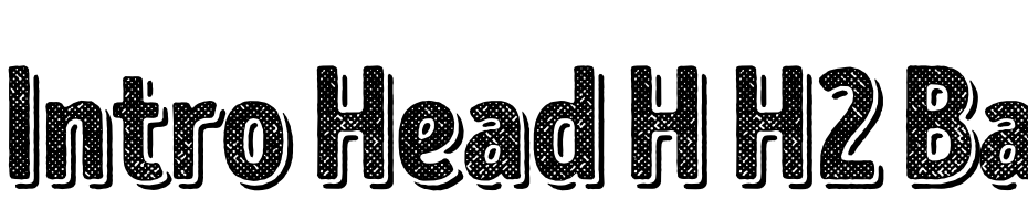 Intro Head H H2 Base Shade Font Download Free
