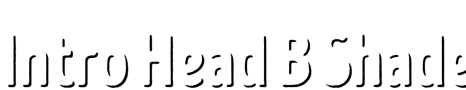 Intro Head B Shade Font Download Free