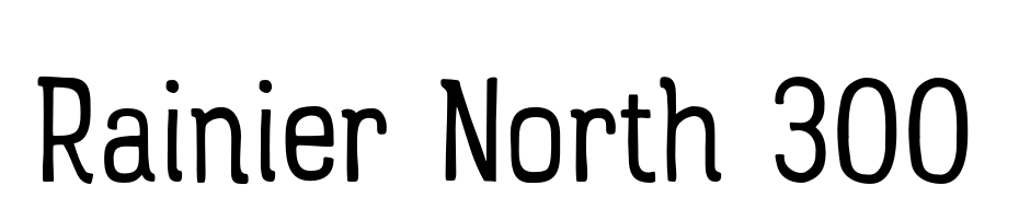 Rainier North 300 Font Download Free