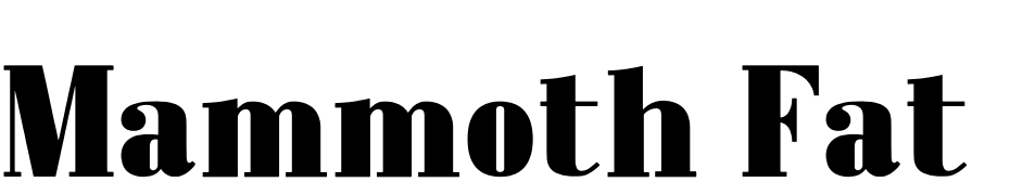 Mammoth Fat Face Font Download Free
