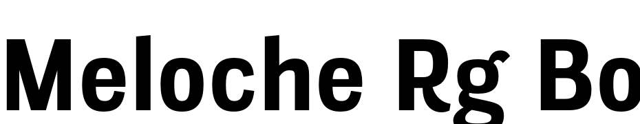 Meloche Rg Bold Font Download Free