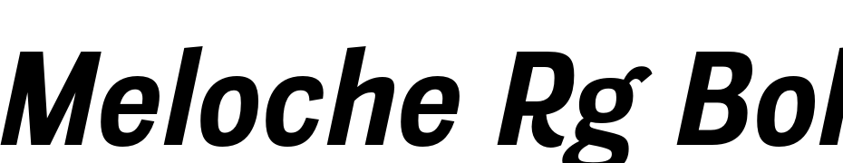 Meloche Rg Bold Italic Font Download Free