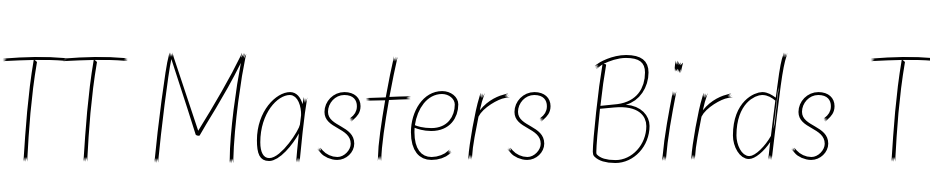 TT Masters Birds Thin Font Download Free