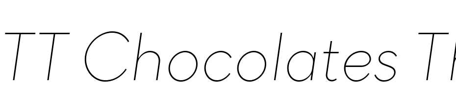 TT Chocolates Thin Italic Font Download Free