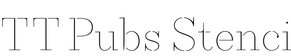 TT Pubs Stencil Thin Schrift Herunterladen Kostenlos