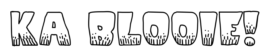 Ka Blooie! Font Download Free