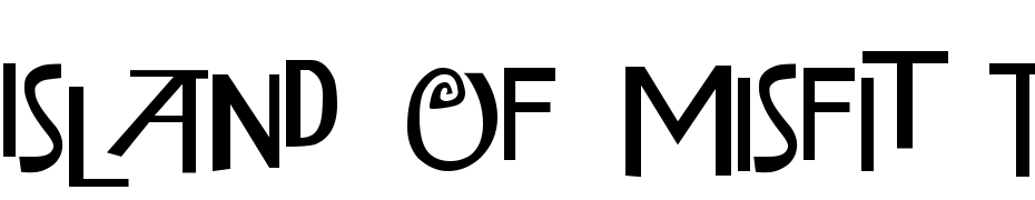 Island Of Misfit Toys Font Download Free