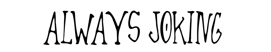 Always Joking Font Download Free