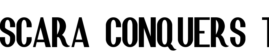 Scara Conquers The Universe Font Download Free